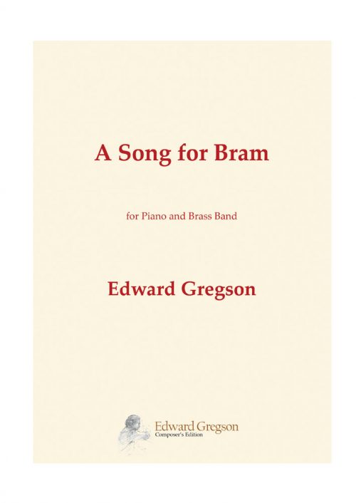 Edward Gregson: A Song for Bram